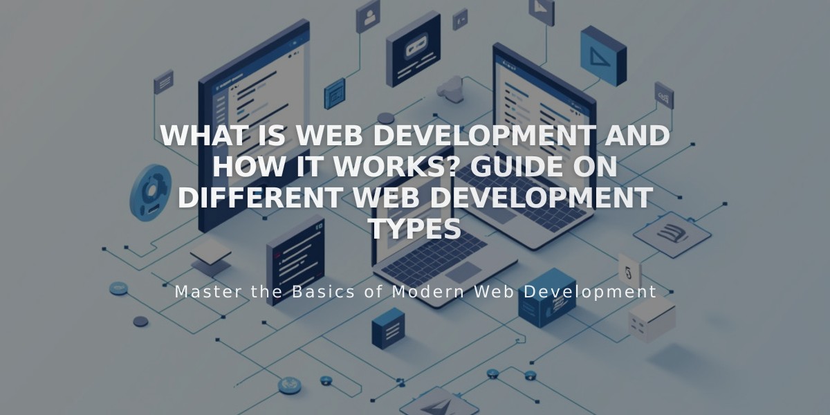 How Web Development Works: A Complete Guide to Different Types and Methods