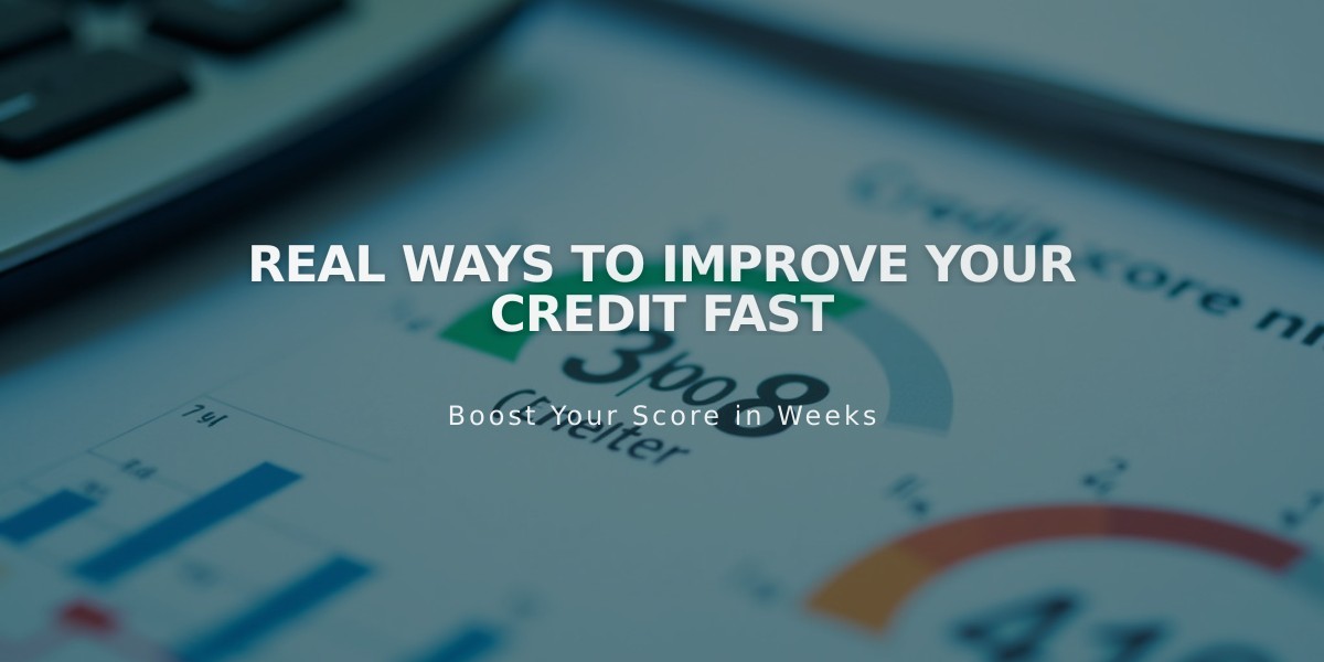 9 Proven Ways to Boost Your Credit Score Fast