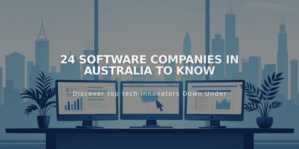 24 Leading Software Companies Making Waves in Australia's Tech Scene