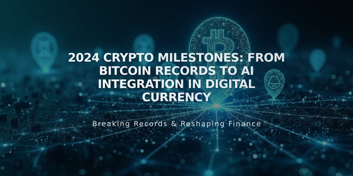 2024 Crypto Milestones: From Bitcoin Records to AI Integration in Digital Currency