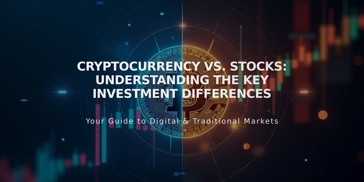 Cryptocurrency vs. Stocks: Understanding the Key Investment Differences