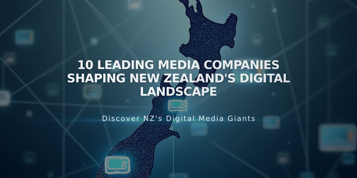 10 Leading Media Companies Shaping New Zealand's Digital Landscape