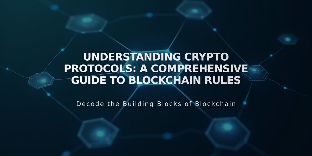 Understanding Crypto Protocols: A Comprehensive Guide to Blockchain Rules